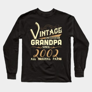 Vintage Grandpa Since 2002 Funny Man Myth Legend Daddy Long Sleeve T-Shirt